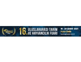16 - 20 Şubat 2021 İzmir “Agroexpo Uluslararası Tarım ve Hayvancılık Fuarı”